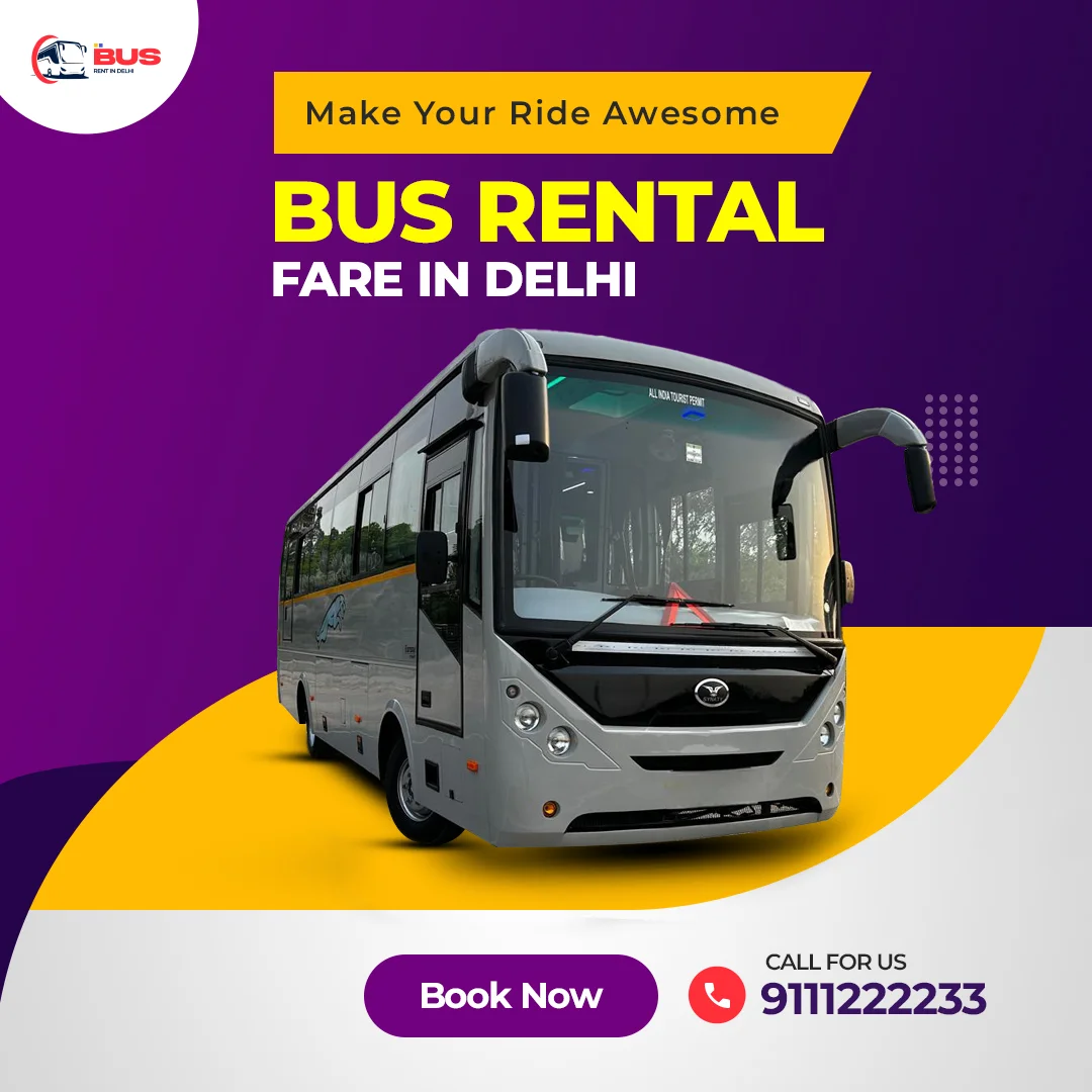 Bus Rental Fare in Delhi