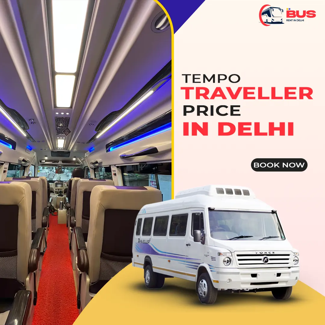 Tempo Traveller Rental Price in Delhi